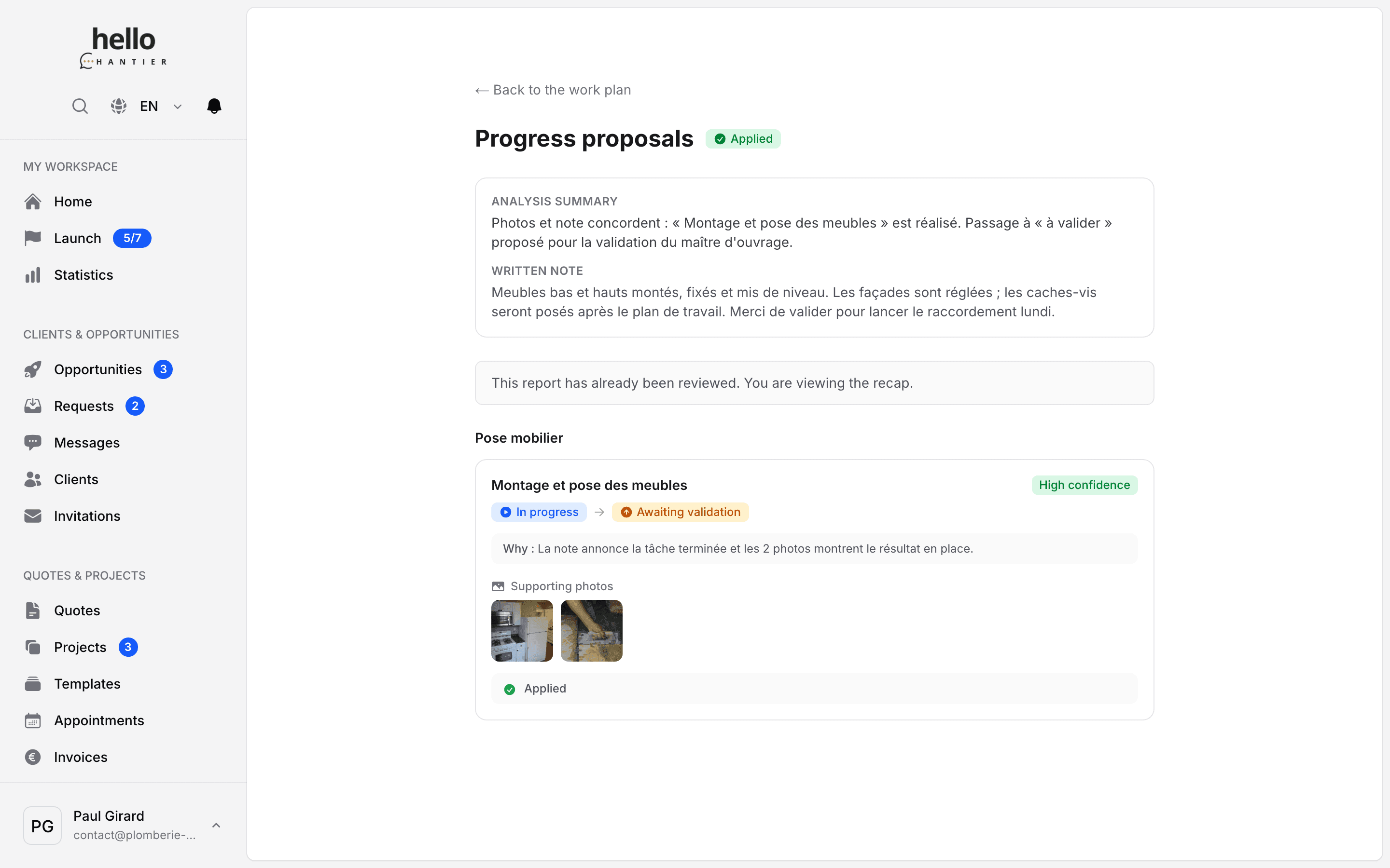 Progress screen: the photos sent, the tasks proposed from those photos and their submission to the client for validation.